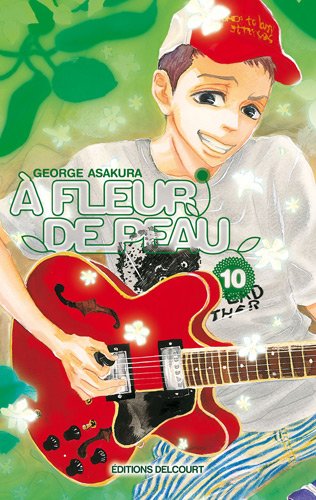 A fleur de peau — Tome 10