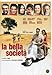 La Bella società [Import]