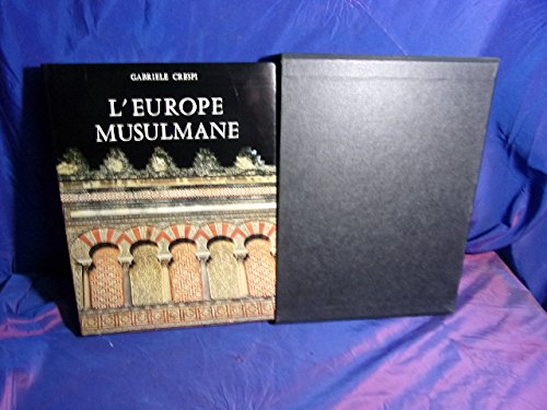 L'Europe musulmane (Les Formes de la nuit) gratuit