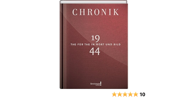 Amazon Fr Chronik 1944 Tag Fur Tag In Wort Und Bild Livres