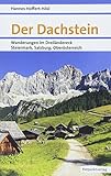 Image de Der Dachstein: Wanderungen im Dreiländereck Steiermark, Salzburg, Oberösterreich (Naturpunkt)