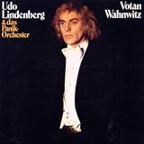 Votan Wahnwitz - Udo & das Panik-Orchester Lindenberg