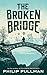 The Broken Bridge by 