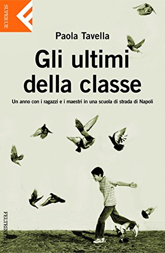 Download Gli ultimi della classe (Super universale economica) Download Gli ultimi della classe (Super universale economica)