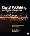 Digital Publishing with Adobe InDesign CS6 (English Edition) by Sandee Cohen, Diane Burns