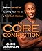 Produktbild The Core Connection: Go from Fat to Flat by Using Your Abs for a Total