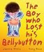 Produktbild The Boy Who Lost His Bellybutton