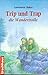 Trip und Trap die Wandertrolle by 