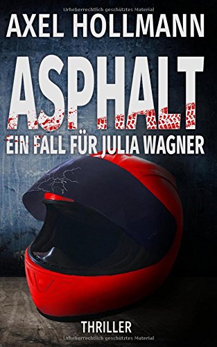 Preisvergleich Produktbild Asphalt - Ein Fall für Julia Wagner