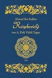 Ibn Fadlan's Reisebericht by 