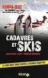 Cadavres et skis