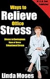 Image de Ways to Relieve Stress at Work (English Edition)