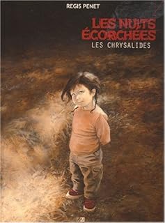 jaquette livre Les nuits écorchées - Tome 3 : Les chrysalides
