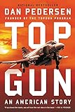Topgun: An American Story by 