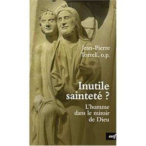 Inutile sainteté ? : L'homme dans le miroir de Dieu Livre en Ligne Inutile sainteté ? : L'homme dans le miroir de Dieu Livre en Ligne - Telecharger Ebook