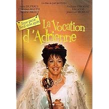 la vocation dadrienne