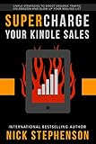 Image de Supercharge Your Kindle Sales: Simple Strategies to Boost Organic Traf