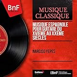 Musique espagnole pour guitare du XVIème au XXème siècles (Mono Version)
