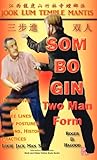  Som Bo Gin Two Man Form: Southern Praying Mantis Kung Fu by Roger D Hagood (2012-11-11)