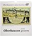 Oberhausen gestern 2019: Oberhausen in alten Ansichten by