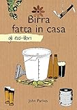 Image de Birra fatta in casa (Gli Eco-Libri)