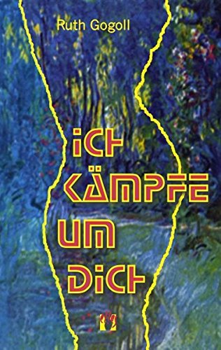 Ich kämpfe um dich: Erotischer Liebesroman