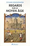 Image de Regards sur le Moyen Age : 40 histoires médiévales