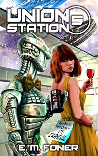 Carnival On Union Station (EarthCent Ambassador Book 5) (English Edition)