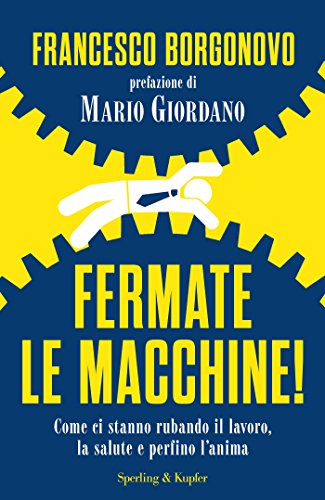 Fermate le macchine! libro