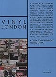 vinyl records london  Vinyl London: A Guide to Independent Record Shops: An Independent Record Shop Guide (The London Series)
