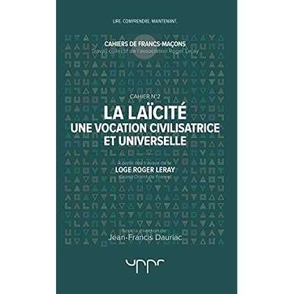 La laïcité: Une vocation civilisatrice et universelle