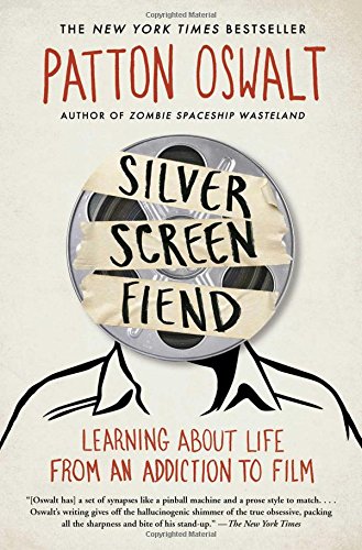 Download Silver Screen Fiend: Learning About Life from an Addiction to Film Download Silver Screen Fiend: Learning About Life from an Addiction to Film
