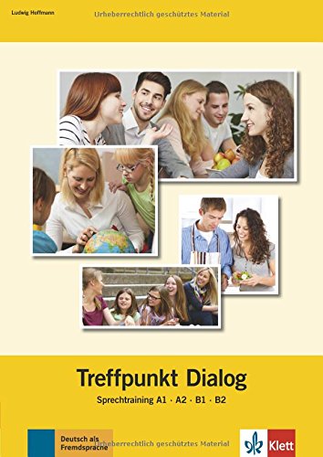 Treffpunkt Dialog Sprechtraining A1 A2 B1 B2 Buch Berliner Platz Neu Pdf Kindle Rameshghdhcandide