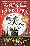 The Girl Who Saved Christmas by Matt Haig