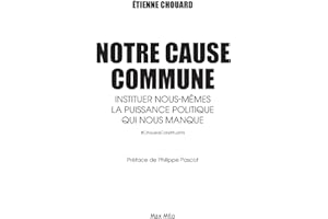 Notre cause commune: Instituer nous-mêmes la puissance politique qui nous manque