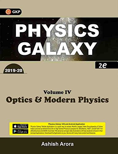 Physics Galaxy: Optics & Modern Physics by Ashish Arora (2019-20) - Vol. 4