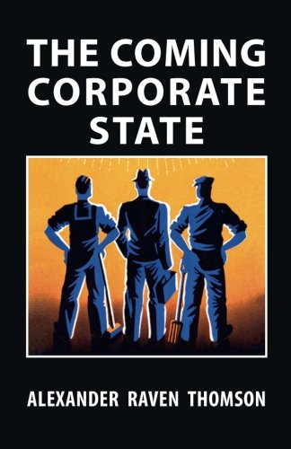 Download The Coming Corporate State