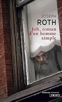 Joseph Roth Job, roman d'un homme simple