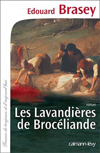 couverture de : lavandi&egrave;res de Broc&eacute;liande (Les)