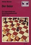 Image de Der Geier. Ein hypermodernes Verteidigungskonzept gegen 1.d4