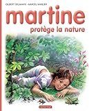 Martine, Tome 59 : Martine protège la nature