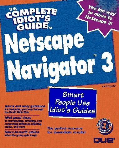 Book's Cover of Complete Idiot's Guide To Netscape Navigator (The Complete Idiot's Guide) by Joe Kraynak (1996-08-02)