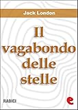 Image de Il Vagabondo delle Stelle (The Star-Rover) (Radici