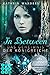 In Between. Das Geheimnis der Königreiche (Band 1) by 