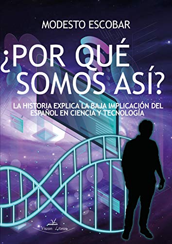 Por Qué Somos Así Spanish Edition Ebook Modesto Escobar - 