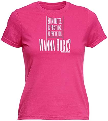 Up And Under Women's 80 Minutes 15 Positions Wanna Ruck ? (XL - Hot Pink) Fitted T-Shirt