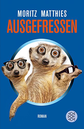Download Ausgefressen: Roman Download Ausgefressen: Roman