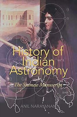 History of Indian Astronomy: The Siamese Manuscript