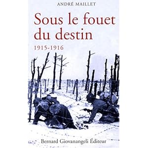 Sous le fouet du destin 1915-1916 Livre en Ligne Sous le fouet du destin 1915-1916 Livre en Ligne - Telecharger Ebook