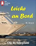 Bücher Neuerscheinungen 2022 - Leiche an Bord von Ole R. Börgdahl